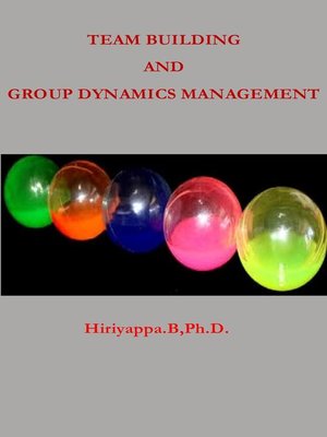 cover image of Team Building and Group Dynamics Management